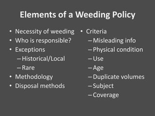 Weeding Collections: A Four Library Perspective | PPTX