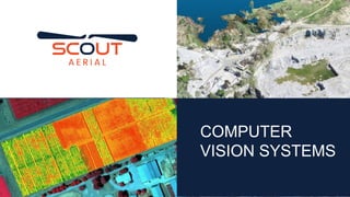 COMPUTER
VISION SYSTEMS
 