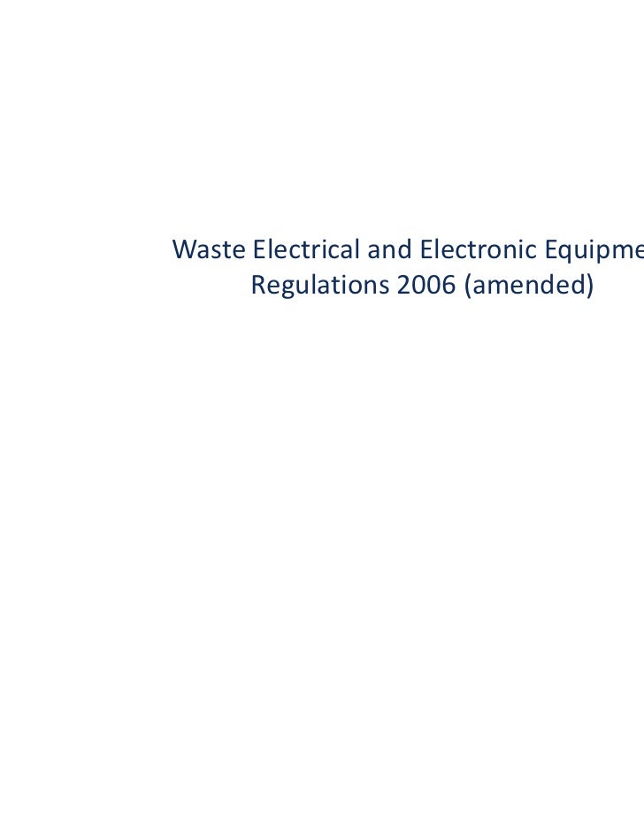 Waste Electrical And Electronic Equipment Regulations And The Managem Waste Electrical And Electronic Equipment Regulations And The Managem