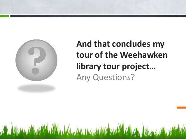 Weehawken Free Public Library Virtual Tour Proposal Weehawken Free Public Library Virtual Tour Proposal