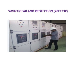 Week   05 Switchgear and Protection