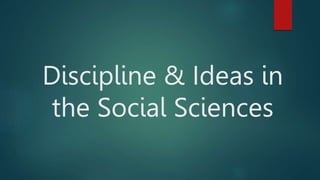 Discipline & Ideas in
the Social Sciences
 