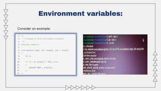 Consider an example:
Environment variables:
 