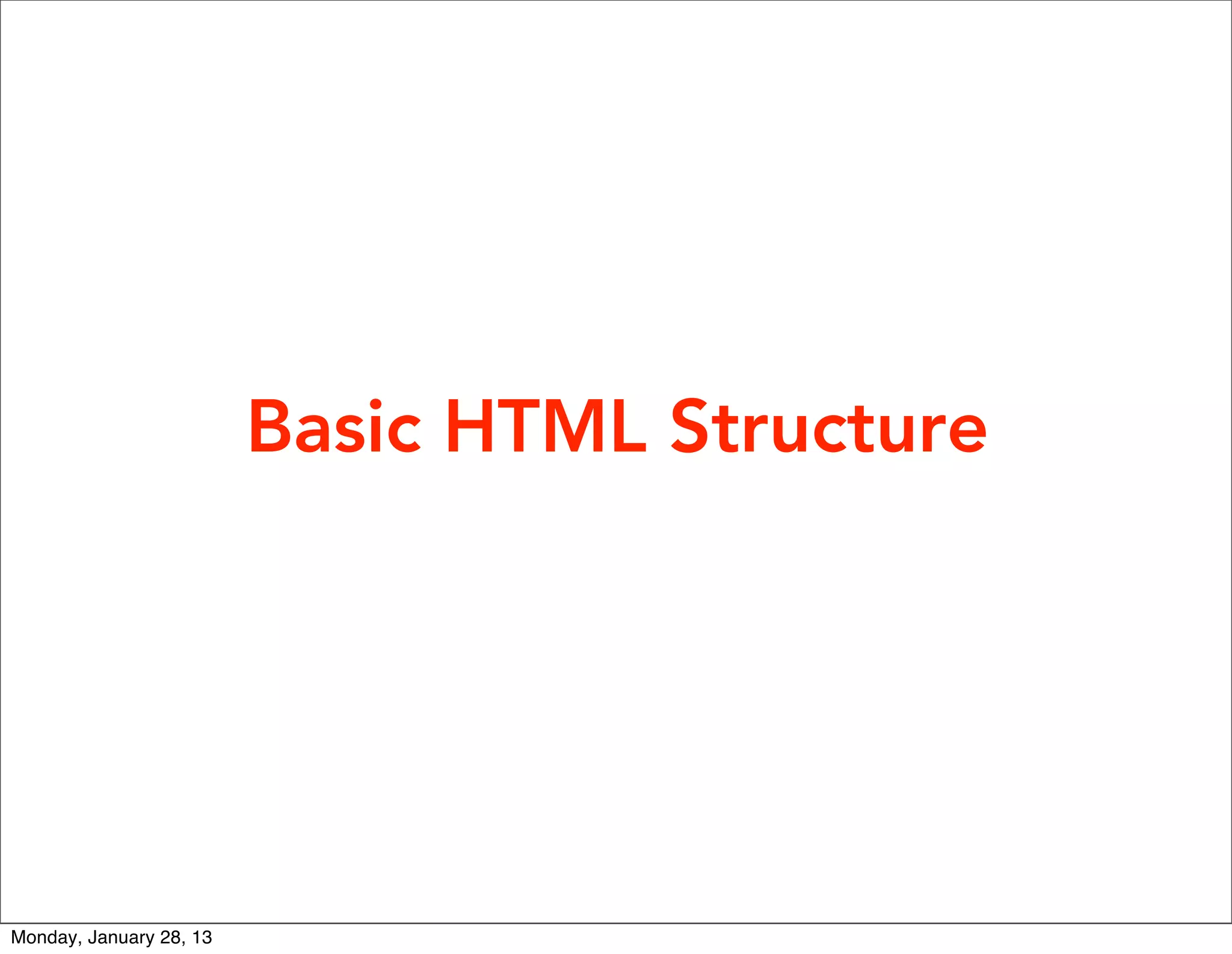 doctype
html
head
body
 