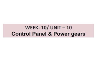 Week  10 - Control Panel &  Power gears