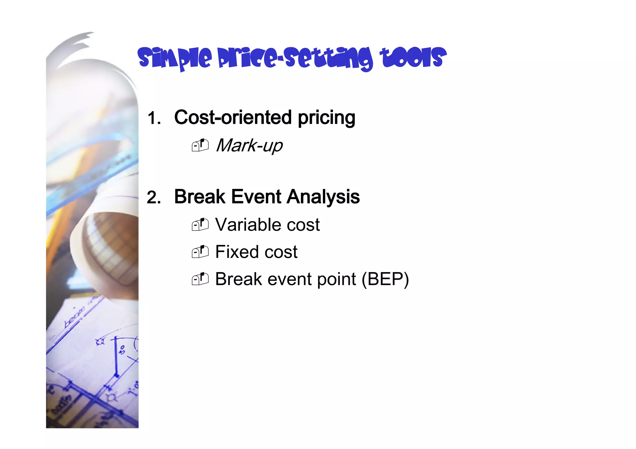 Business w10 Developing and Pricing Products