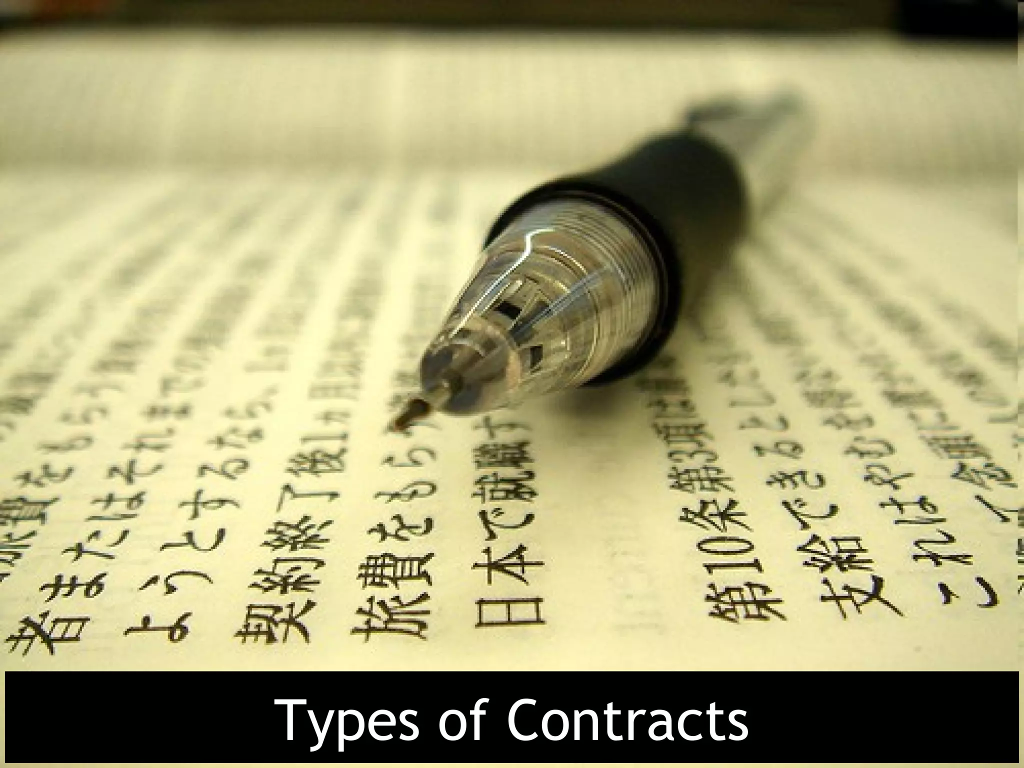 Types of Contracts
 