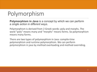 Polymorphism in OPP, JAVA, Method overload.pptx