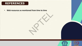 • Web resources as mentioned from time to time
 