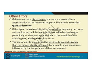 They perform some input functions by sensing