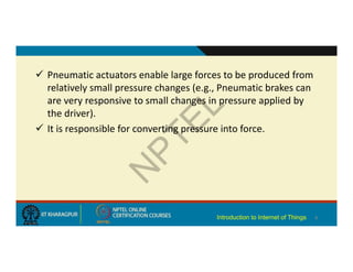 They perform some input functions by sensing