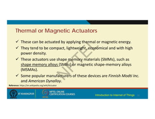 They perform some input functions by sensing