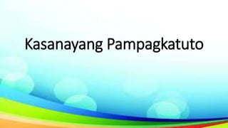Mga Pahayag sa Pagbibigay ng mga Patunay | PPT