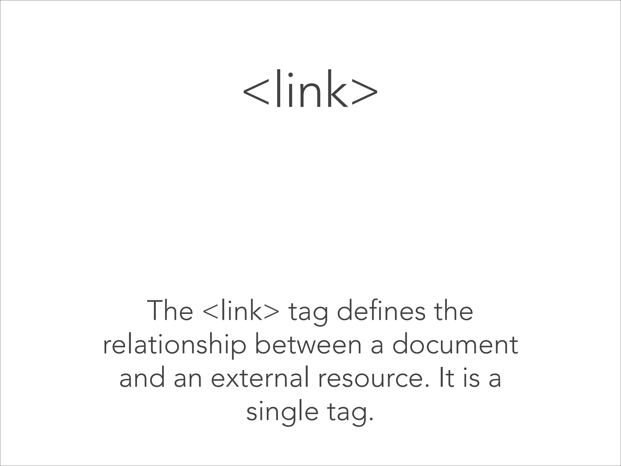<meta> 

The <meta> tag provides metadata
about the HTML document. Metadata
will not be displayed on the page, but
will be machine readable.

 