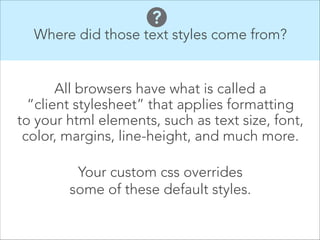 Relative vs Absolute links
An absolute link is the full address to the resource’s location in
the entire web. It is like saying “the restaurant is at 222 West
Grand, Chicago IL 60625.”
<img src=”http://www.mysite.com/images/logo.png”> 

root directory (www.mysite.com)
index.html
images
logo.png
report.pdf
stylesheet.css

 