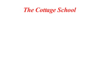 The Cottage School 