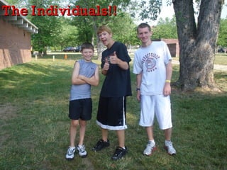 The Individuals!! 