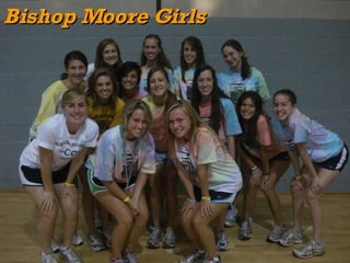 Bishop Moore Girls 