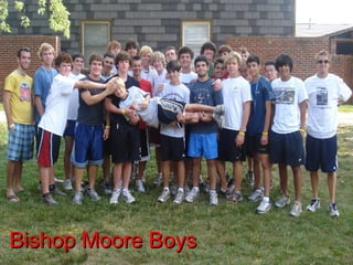 Bishop Moore Boys Bishop Moore Boys 