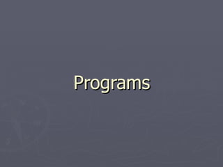 Programs 