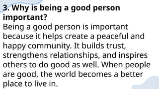 Understanding Goodness: Qualities and Importance of a Good Person | PPTX