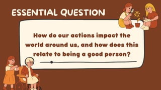 Goodliness Understanding Goodness: Qualities and Importance of a Good Person | PPTX