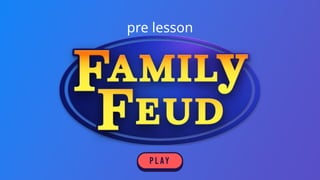pre lesson
 