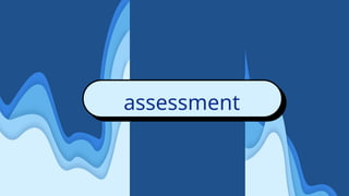assessment
 