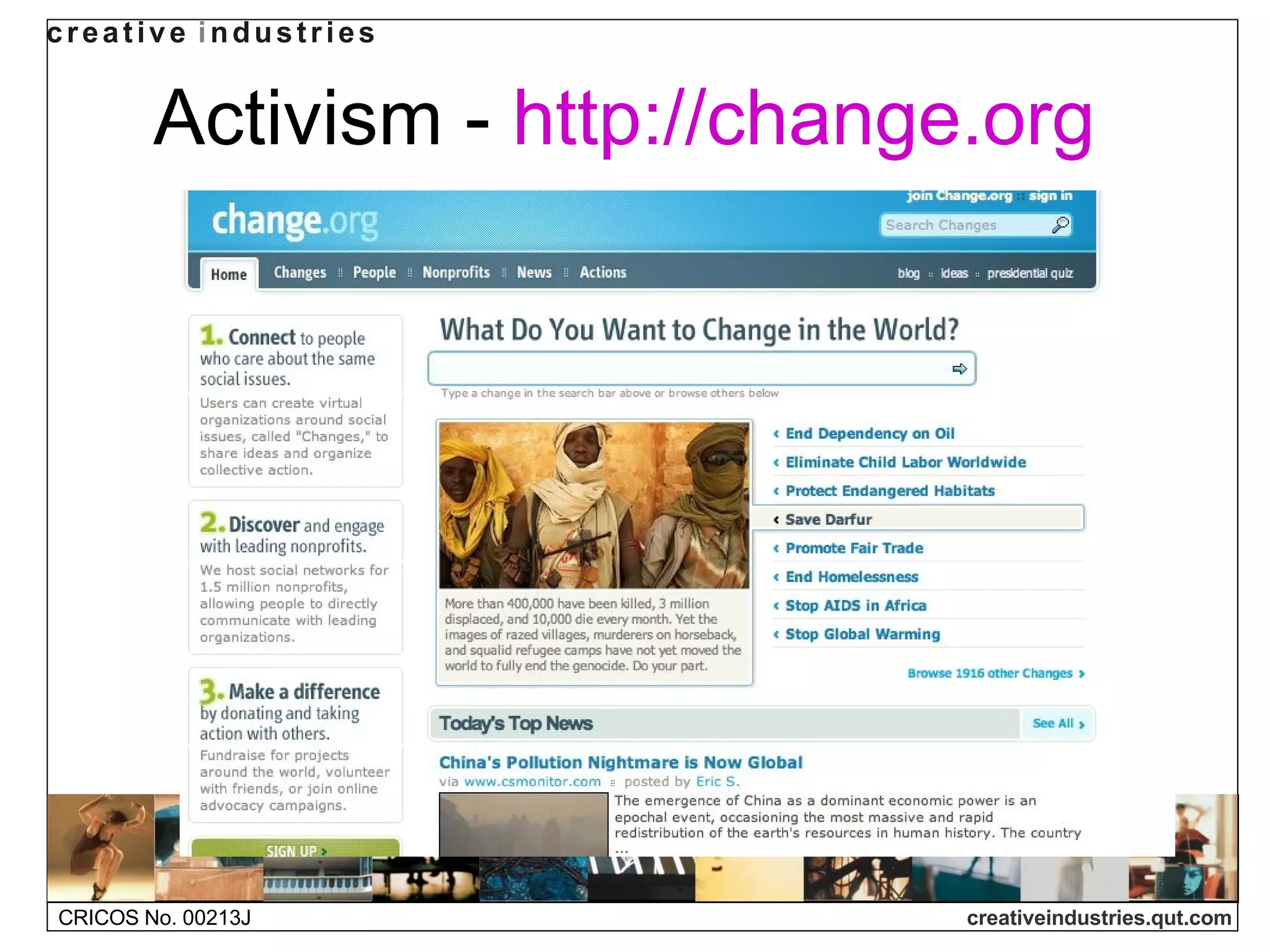 Activism -  http://change.org   