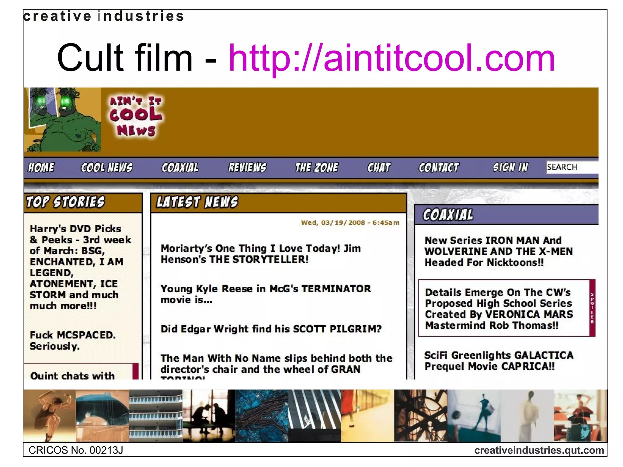 Cult film -  http://aintitcool.com   