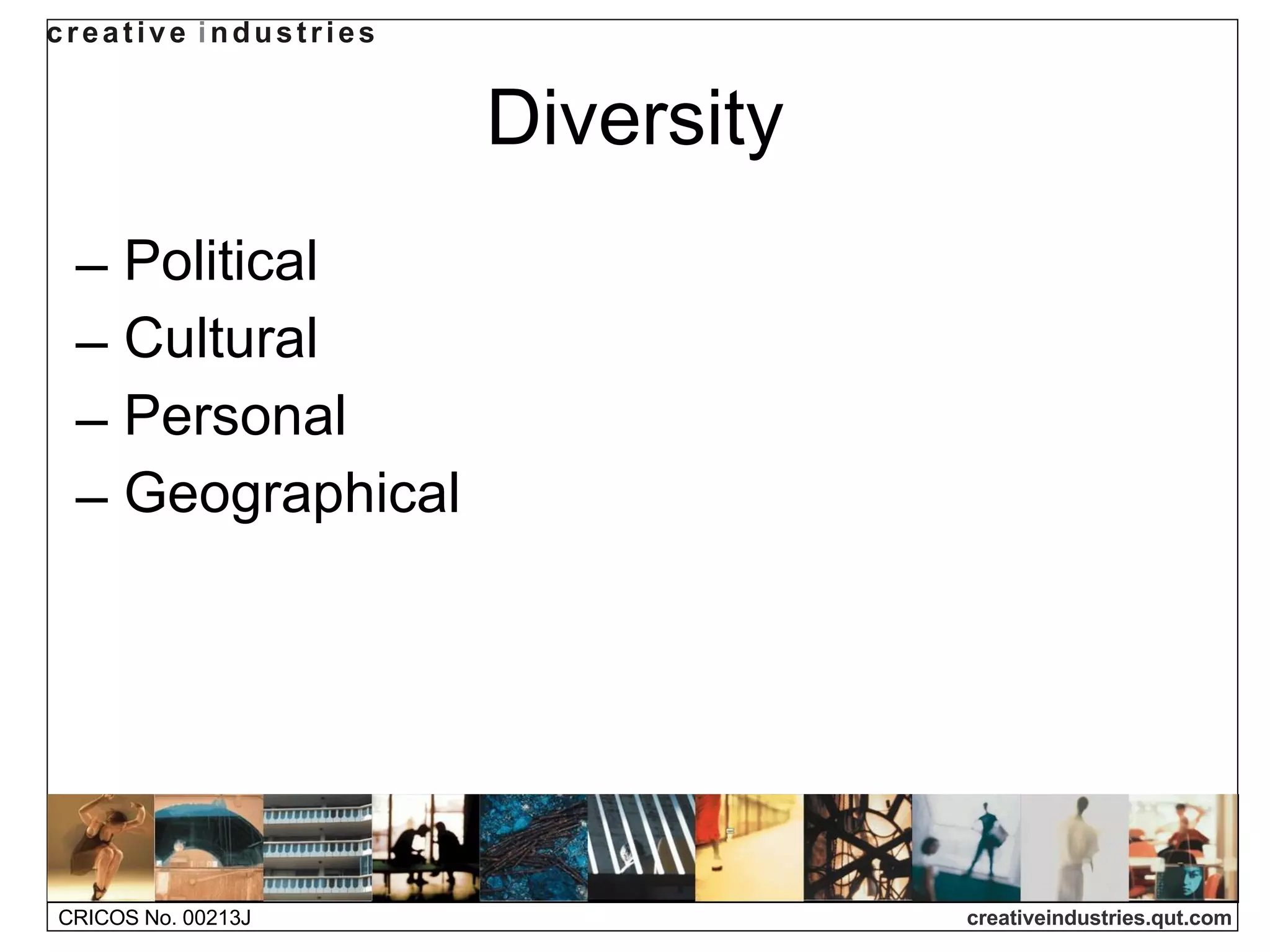 Diversity Political Cultural Personal Geographical 