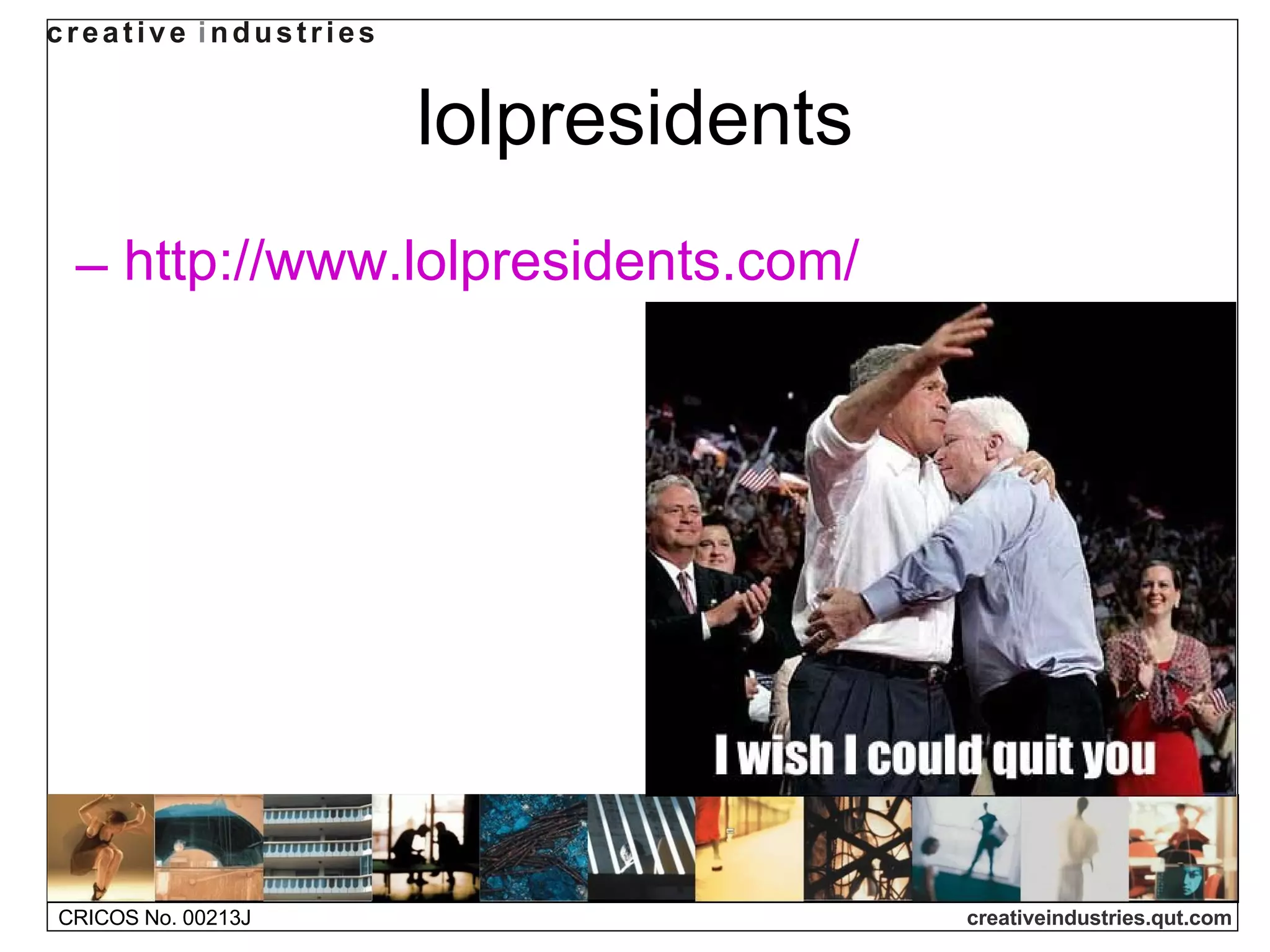 lolpresidents http://www.lolpresidents.com/   