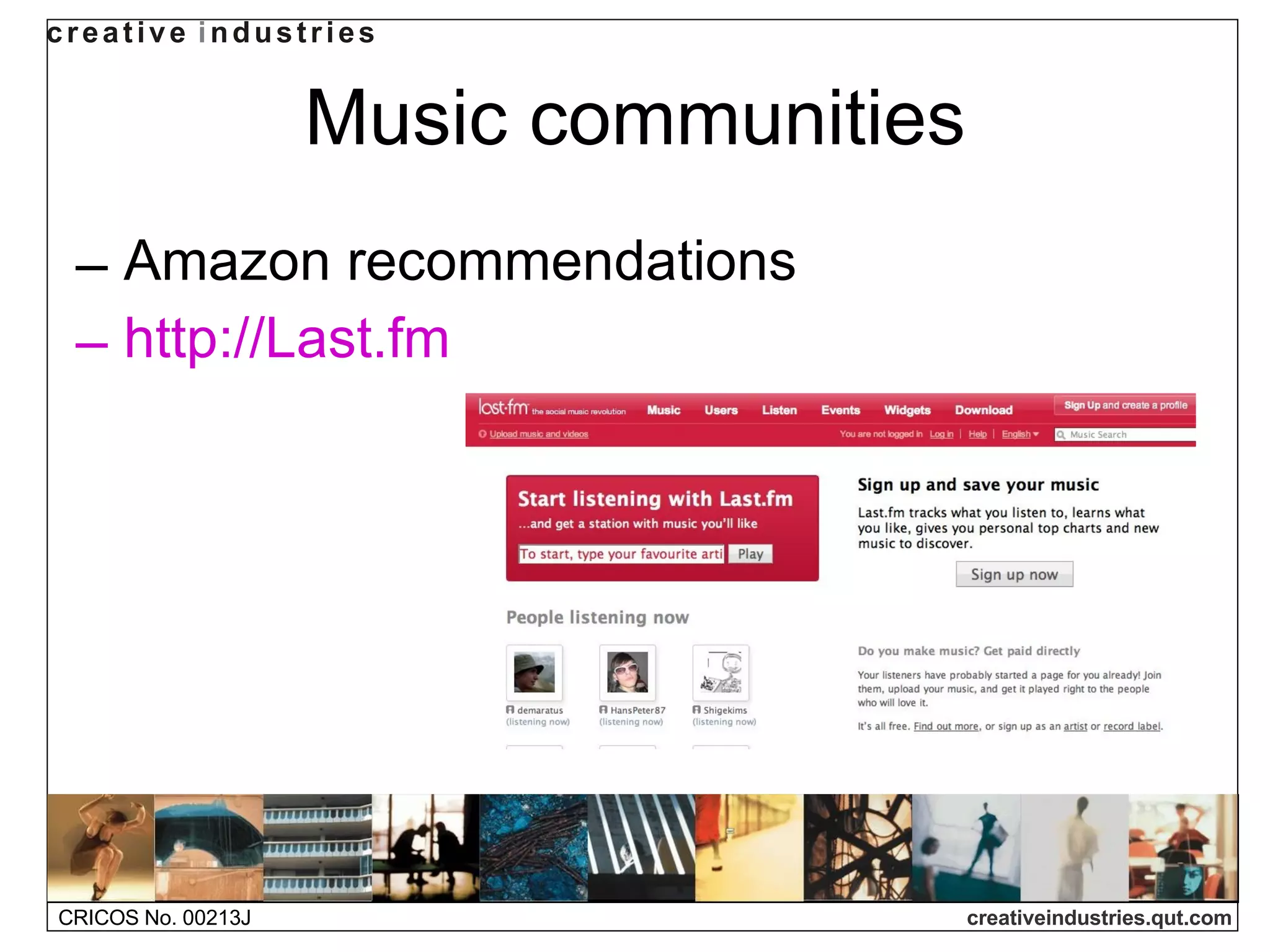 Music communities Amazon recommendations http://Last.fm   