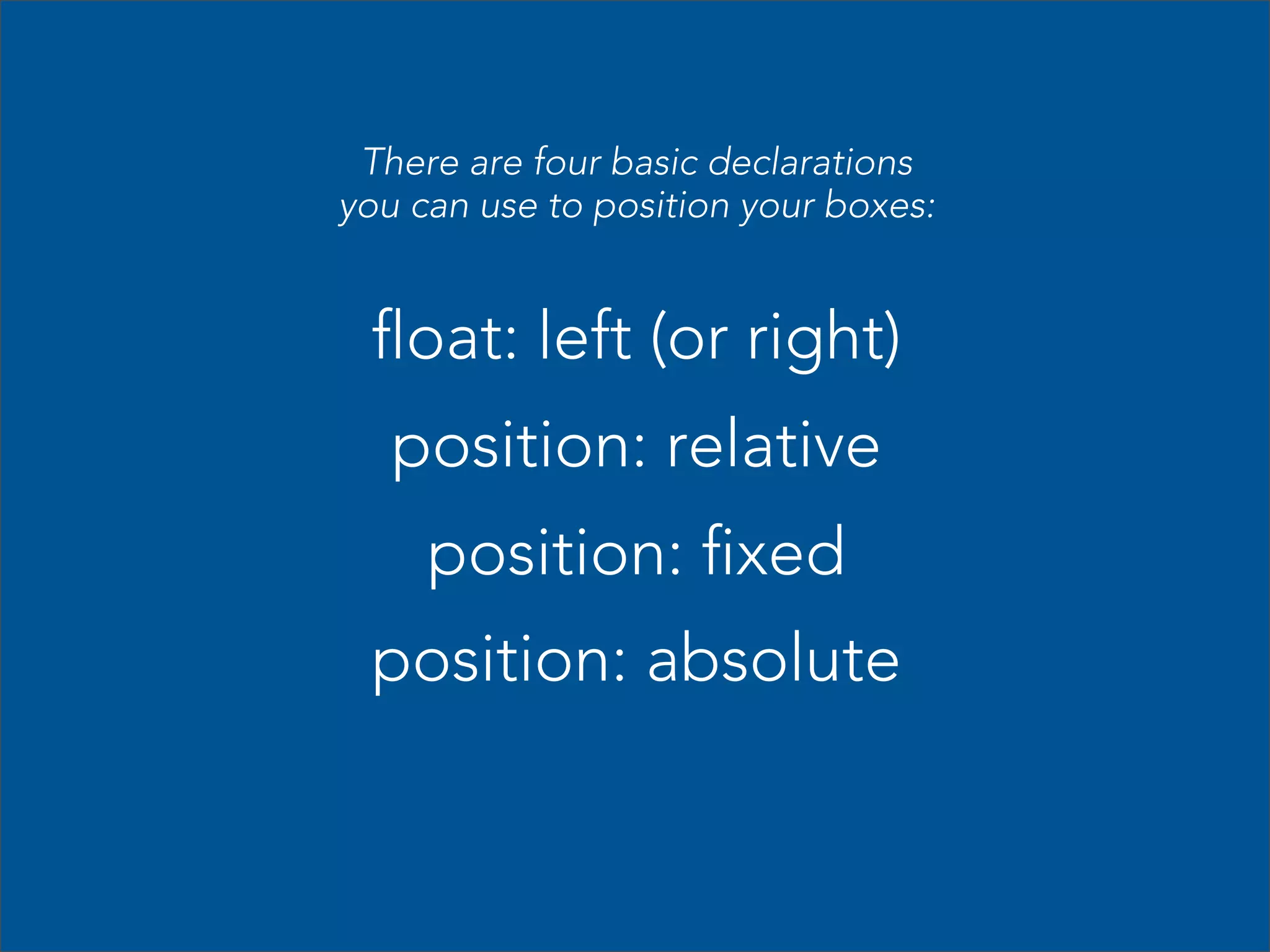 Defining borders   h3 {  border-bottom: 1px solid #444444;  } ! ! 