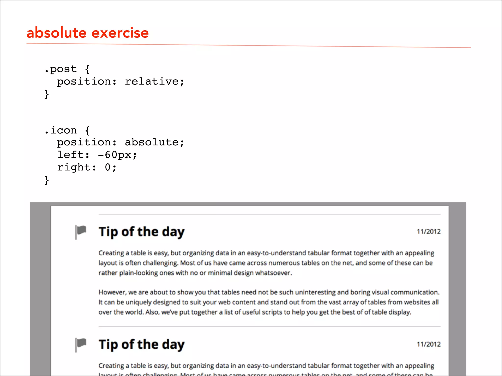 relative exercise ! ! ! ! ! .date {  position: relative;  top: 40px;  left: -105px;  }" 