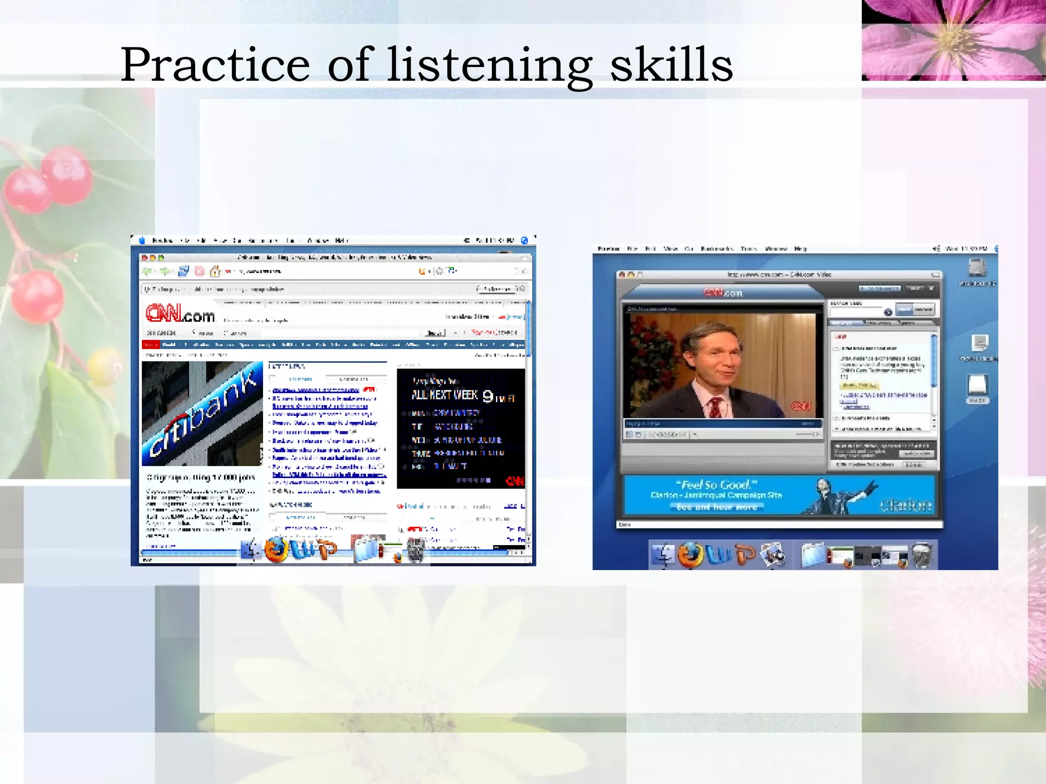 Practice of listening skills 