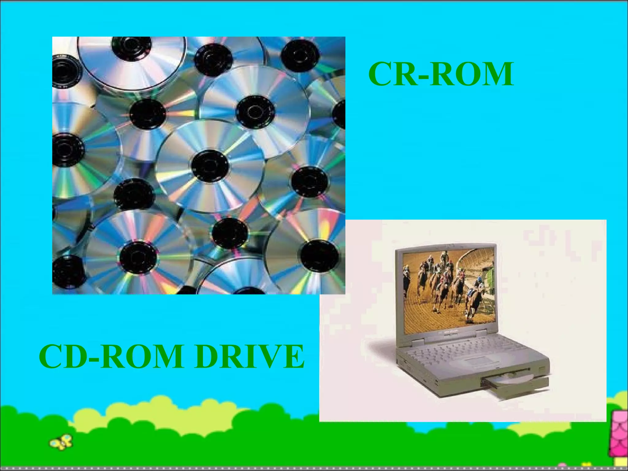 CR-ROM CD-ROM DRIVE 