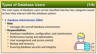 Database User Types DBMS: Week 01 - Introduction to Databases | PPTX