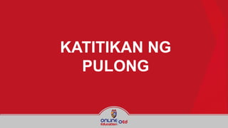 KATITIKAN NG
PULONG
 