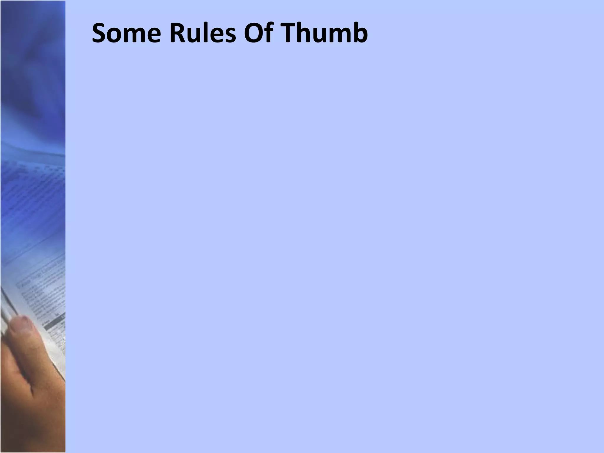 Some Rules Of Thumb 