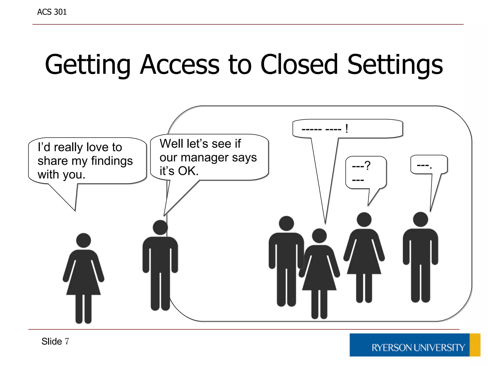 InterviewingEthnographic Skill No. 2Or in a “foreign” cultureCan happen in a workplace “culture”