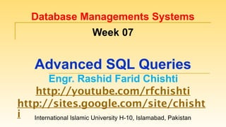DBMS: Week 07 - Advanced SQL Queries in MySQL | PPTX