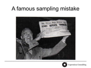 A famous sampling mistake
 