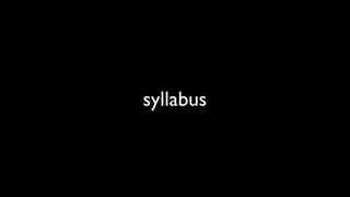 syllabus
 