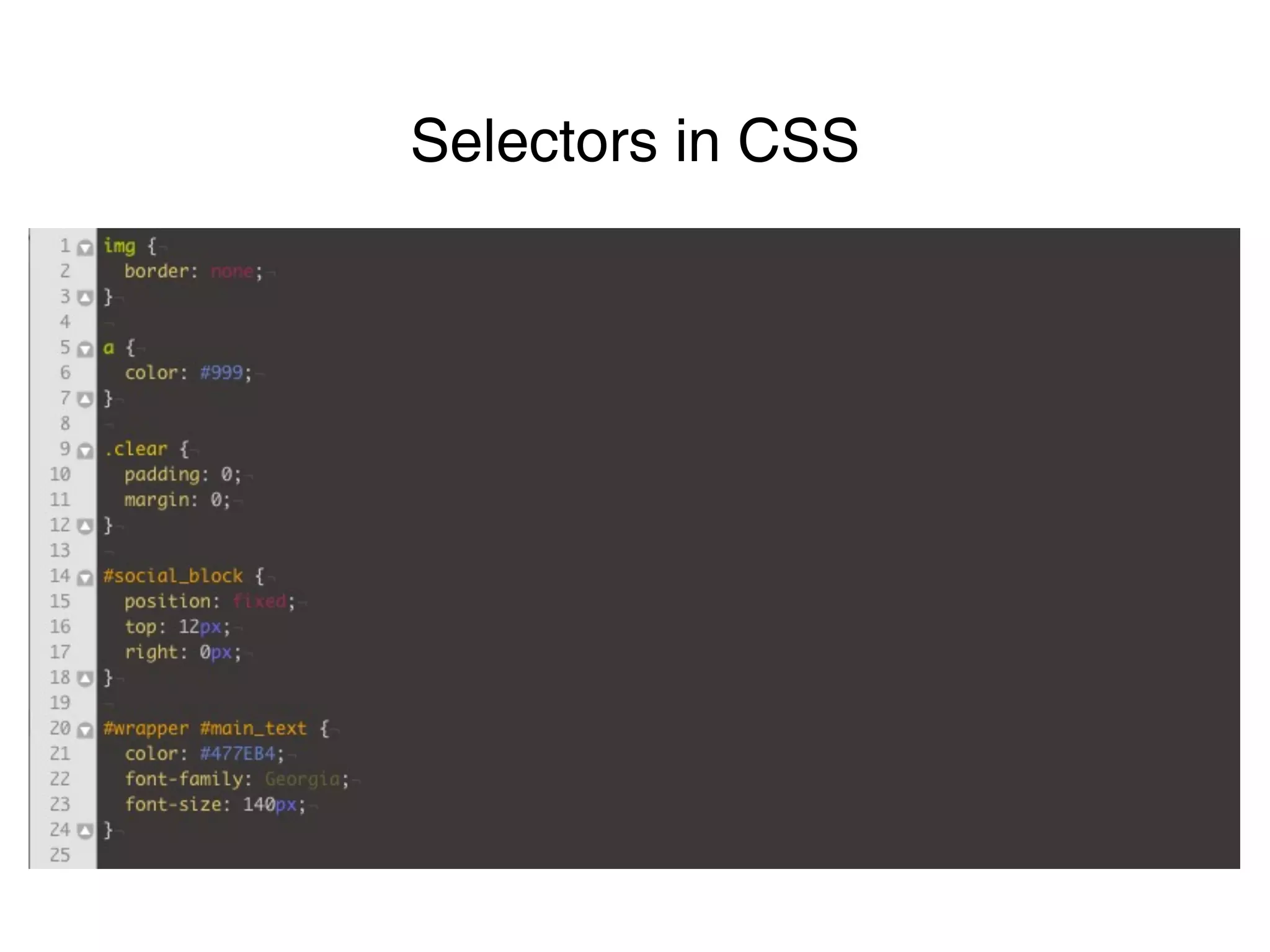 Selectors in CSS
 