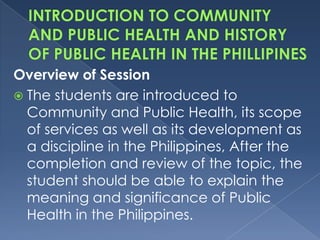 PUBLIC HEALTH
 Ecological (environmental) in
  perspective(VIEWPOINT), multi-sectoral (division)
  in scope and collabora...