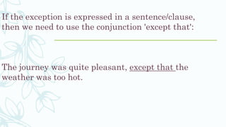 Sentences With Except Expressing Exception | PDF