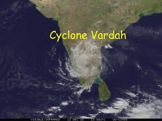 Cyclone Vardah
 