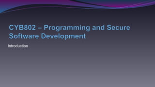 Programming and Secure software development presentation consists of ...