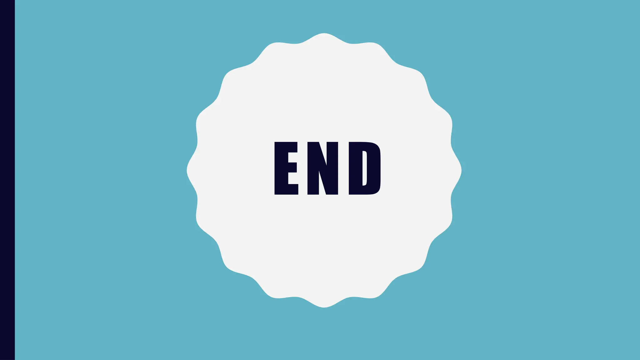 END
 